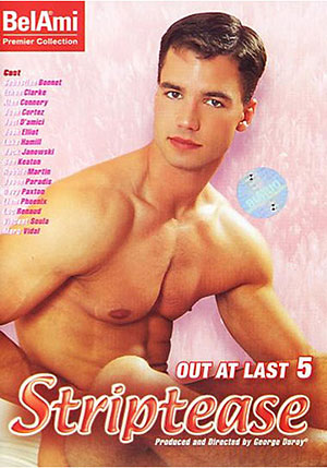 Out At Last 5: Striptease