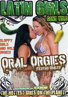 Latin Girls Gone Wild: Oral Orgies
