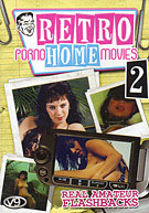 Retro Porno Home Movies 2