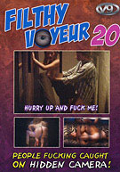 Filthy Voyeur 20