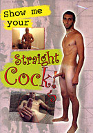 Show Me Your Straight Cock! 5
