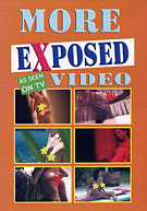 More Exposed Video