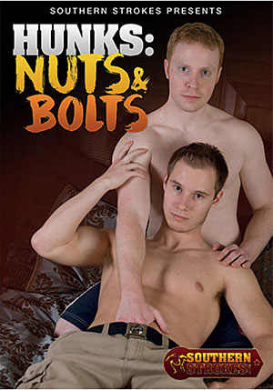 Hunks: Nuts & Bolts