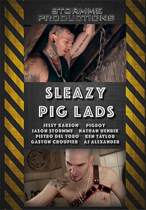 Sleazy Pig Lads