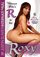 R Is For Roxy