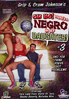 Oh No! There's A Negro In My Daughter! 3