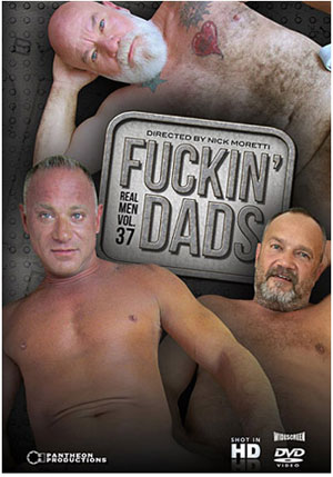 Real Men 37: Fuckin' Dads