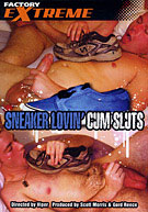 Sneaker Lovin' Cum Sluts