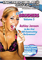 Cum Brushers 3