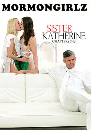 Sister Katherine Chapters 7^ndash;13