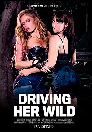 Transfixed: Driving Her Wild