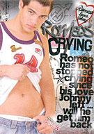 Romeo's Crying