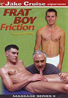 Frat Boy Friction