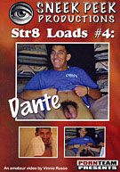 Str8 Loads 4: Dante